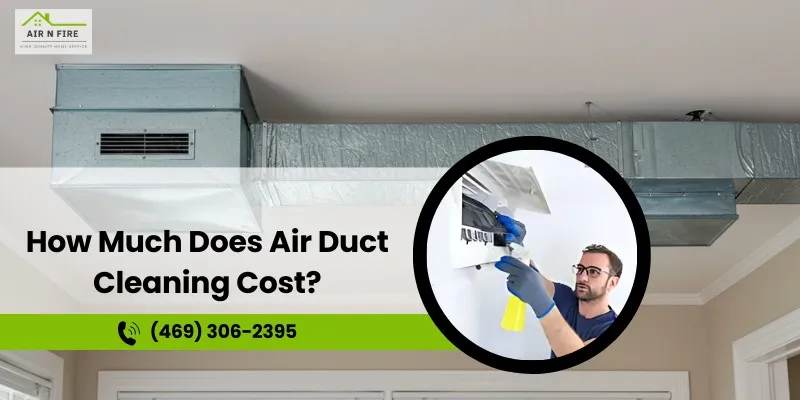 How Much Does Air Duct Cleaning Cost in Texas?