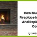 How Much Does Fireplace Installation And Replacement Cost in texas?